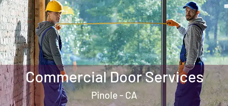 Commercial Door Services Pinole - CA